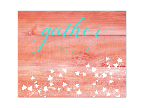 Coral & Aqua Farmhouse Wall Art for Kitchen, Dining Room, Living Room - "Gather" Sign - HOME285