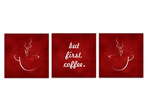 Red Kitchen or Dining Room 3pc Square Wall Art Set "But First Coffee" - HOME201