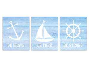 Blue Nautical Nursery CANVAS Wall Art, Sailboat Nursery, Nautical Decor, Anchor Decor, Be Strong, Be Free, Be Brave Nursery - KIDS278