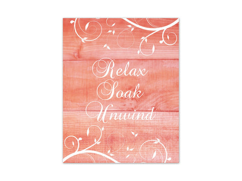 Scroll Bathroom Wall Art - Coral Wood Effect "Relax Soak Unwind" - BATH314