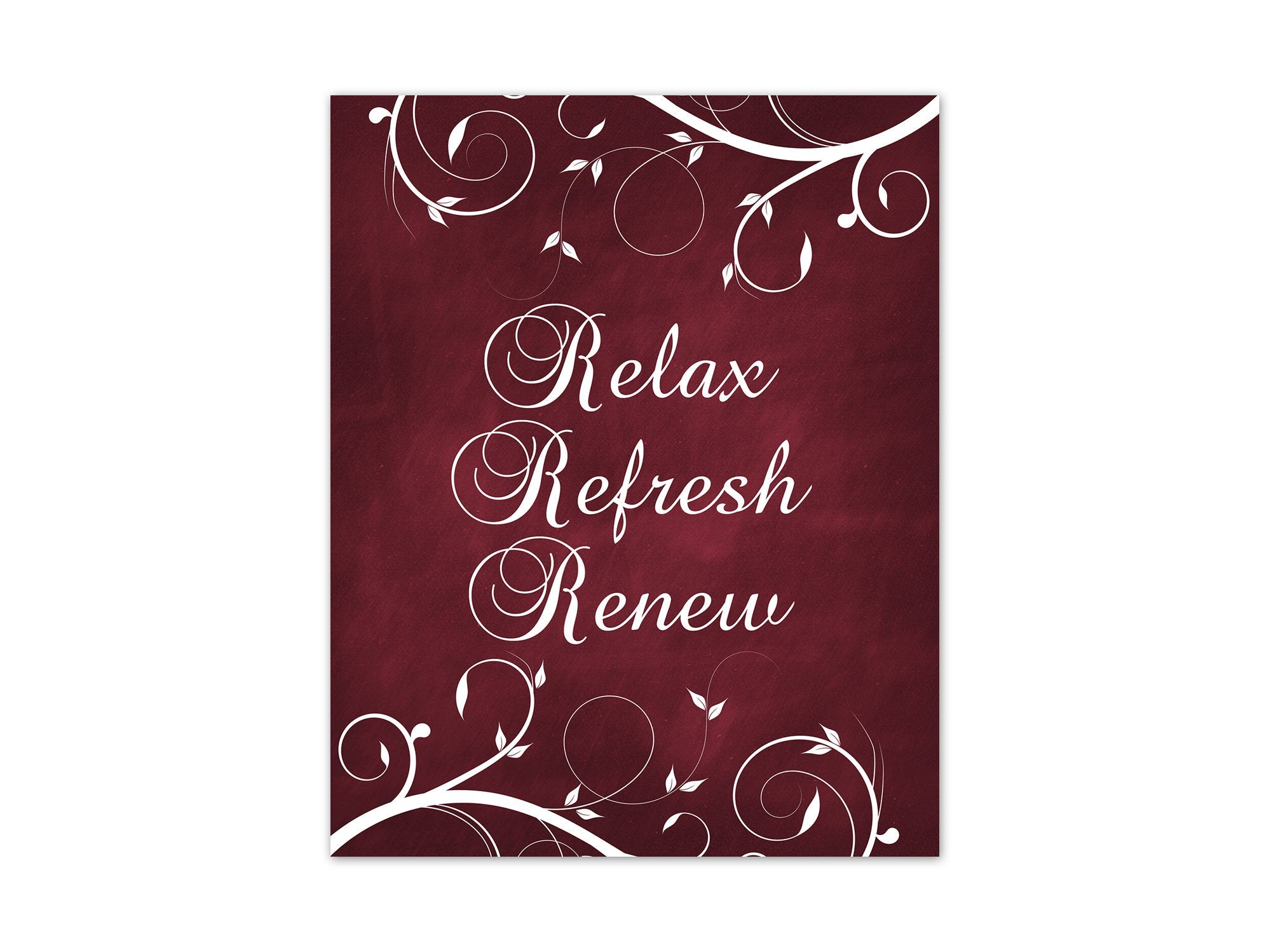 Scroll Bathroom Wall Art - Burgundy & White Decor "Relax Refresh Renew" - BATH317