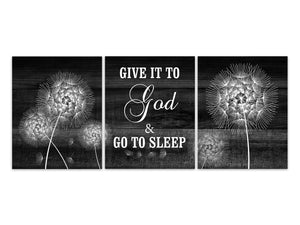 Give It to God and Go To Sleep Sign, Black White Decor, Dandelion Wall Art Prints or Canvas, Religious Gift, Dandelion Bedroom Art - HOME586
