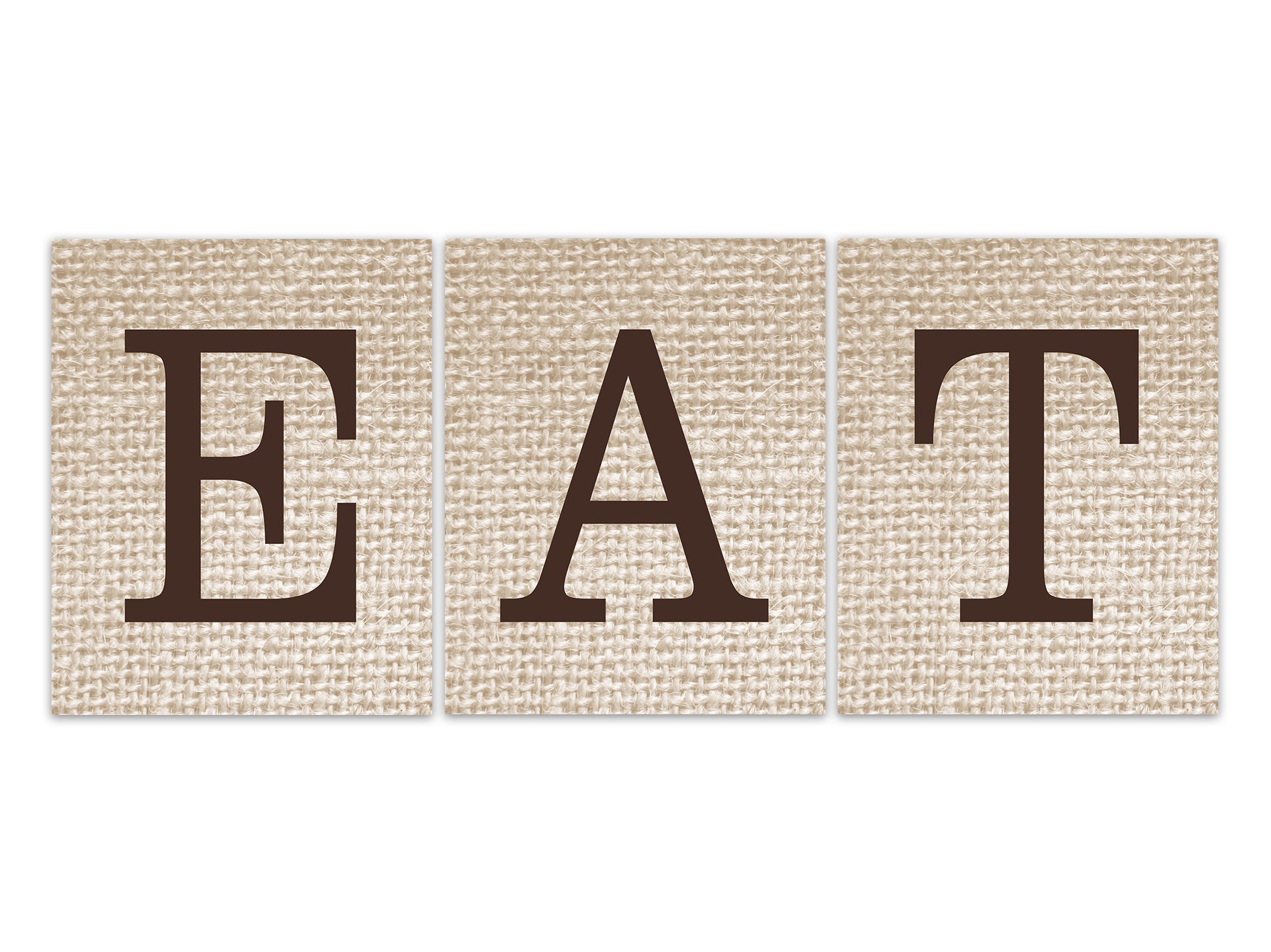 Eat Sign, Dining Room Wall Art Canvas or Prints, Brown Kitchen Wall Art, Farmhouse Kitchen Decor, Burlap Effect Artwork - HOME621