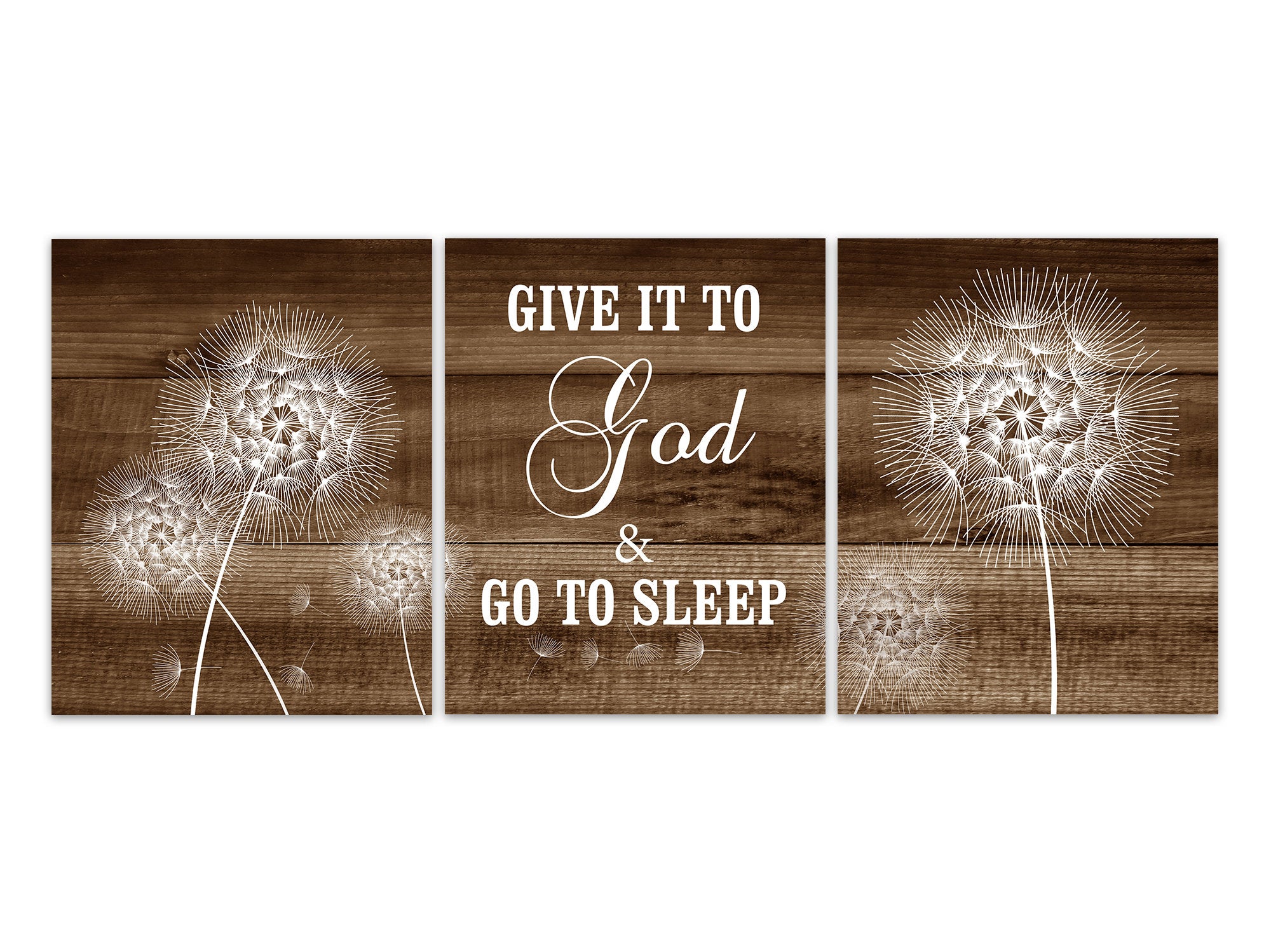 Give It to God and Go To Sleep Sign, Rustic Home Decor, Dandelion Wall Art Prints or Canvas, Religious Gift, Dandelion Bedroom Art - HOME584
