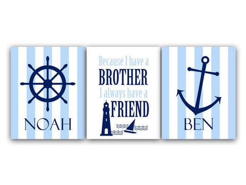 Personalized Nautical Brothers 3pc Art "Because I Have A Brother I Always Have A Friend" - KIDS69